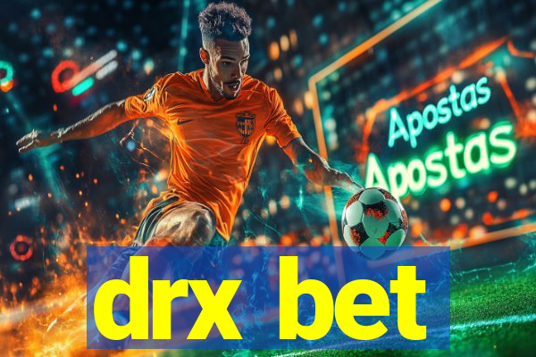 drx bet